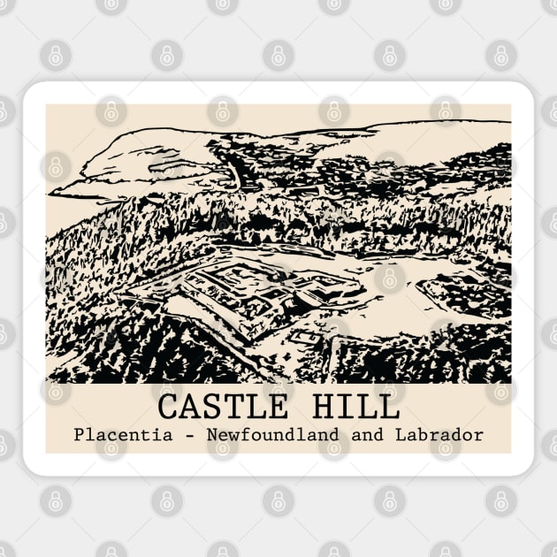 Castle Hill - Placentia NL Magnet by Lakeric